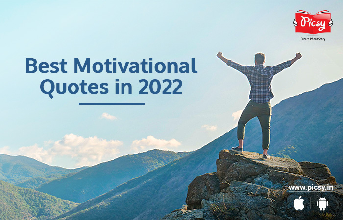 85+ Top Motivational Quotes To Inspire Your Life In 2023