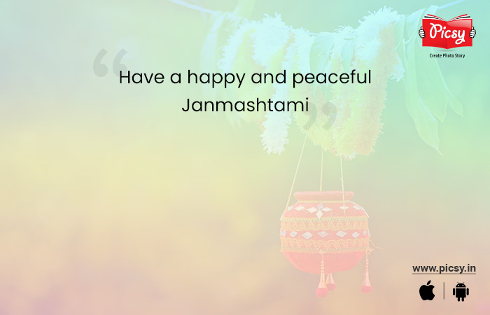 Happy and Peaceful Janmashtami