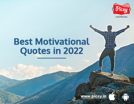 85+ Top Motivational Quotes to Inspire Your Life in 2022 